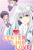 Centerline Love / Центральная линия любви