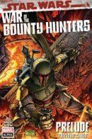 Star Wars: War of the Bounty Hunters / Звёздные Войны: Война Охотников за головами