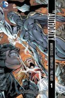 The Authority (Vol 1) / Авторитеты том 1