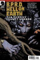 B.P.R.D.: Hell on Earth - The Pickens County Horror / Б.П.И.О.: Ад на земле - Ужас округа Пикенс