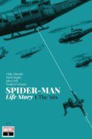 Spider-Man: Life Story / Человек-паук: История жизни