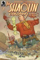 Shaolin Cowboy: Cruel to Be Kin / Шаолинский ковбой: Жестоко быть родственником