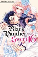 Black Panther & Sixteen / Чёрная пантера и шестнадцатилетка
