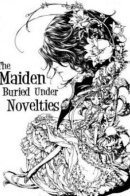 The Maiden Buried Under Novelties / Идеальный подарок
