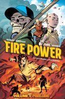 Fire Power: Prelude / Сила огня: Прелюдия