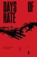 Days of Hate / Дни ненависти