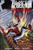 Amazing Spider-Man: Soul of the Hunter / Удивительный Человек-паук: Душа охотника