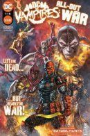 DC vs. Vampires: All-Out War / ДиСи против Вампиров: Тотальная война