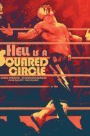 Hell is a Squared Circle / Ад - это ринг