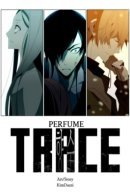 Trace: Perfume / Трейс: Аромат