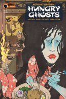 Hungry Ghosts / Голодные духи