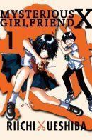 My Mysterious Girlfriend X / Загадочная девушка Х