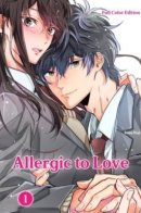 Allergic to Love / Аллергия на любовь