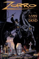 Zorro: Man of the Dead / Зорро - Человек из мертвых