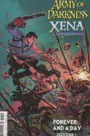 Army of Darkness/Xena: Warrior Princess: Forever…and A Day / Армия Тьмы/Зена: Королева воинов: Вечность... и один день