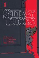 Stray Dogs / Бешеные псы