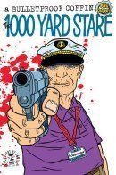 Bulletproof Coffin: The Thousand Yard Stare / Пуленепробиваемый гроб: Отрешённый взгляд