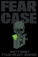 Fear Case / Дело о страхе