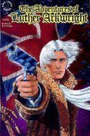The Adventures of Luther Arkwright / Приключения Лютера Аркрайта