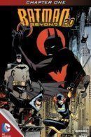 Batman Beyond 2.0 / Бэтмен Будущего 2.0