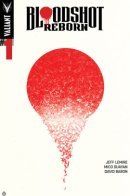 Bloodshot Reborn / Бладшот: Перерождение