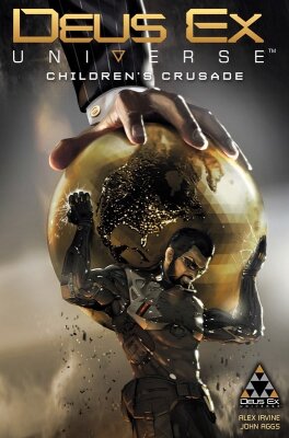 Deus Ex Universe: Children's Crusade